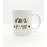 Mug - Super Maman