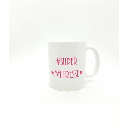 Mug Super maîtresse - Tasses décorées - Achat en ligne - Jaines