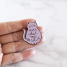 Pin's Mon Chat Ma Bataille - Lolita Picco - Achat en ligne - Jaines