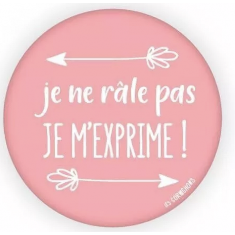 Magnet décapsuleur Je ne râle pas je m'exprime - Les Cornichons - Achat en ligne - Jaines