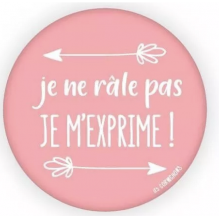 Magnet décapsuleur Je ne râle pas je m'exprime - Les Cornichons - Achat en ligne - Jaines