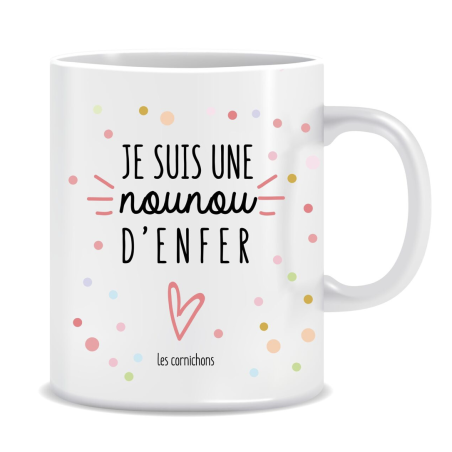 Mug Je Suis une Nounou d'Enfer - Les Cornichons - Achat en ligne - Jaines
