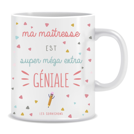 Mug Ma Maîtresse est Géniale - Les Cornichons - Achat en ligne - Jaines