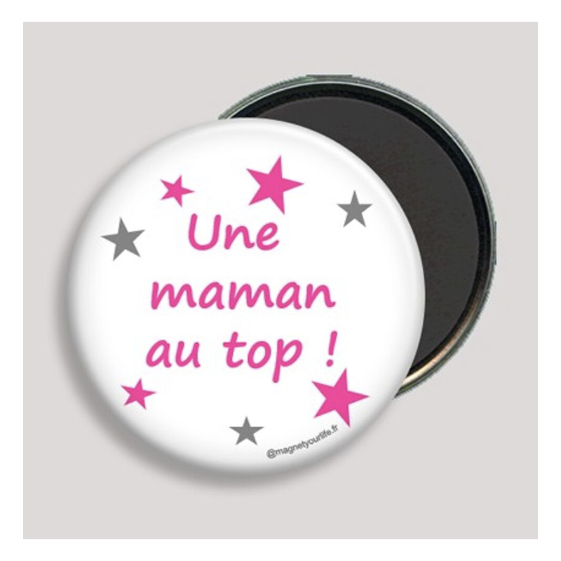 Magnet Une Maman Au Top - Magnet Your Life - Achat en ligne - Jaines