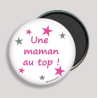 Magnet Une Maman Au Top - Magnet Your Life - Achat en ligne - Jaines