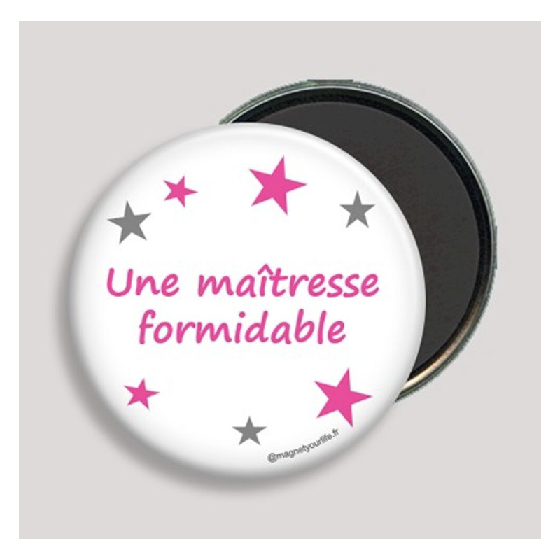 Magnet Une Maîtresse Formidable - Magnet Your Life - Achat en ligne - Jaines