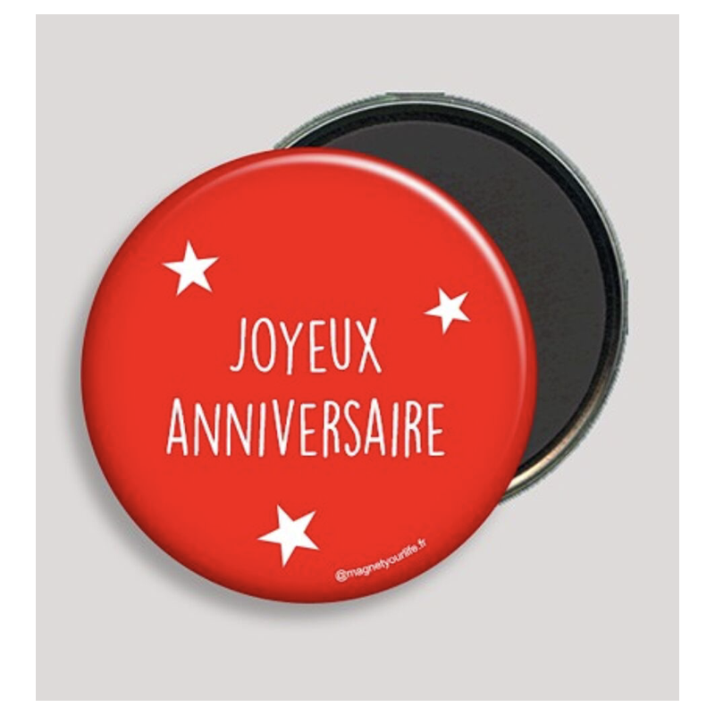 Magnet Joyeux Anniversaire - Magnet Your Life - Achat en ligne - Jaines