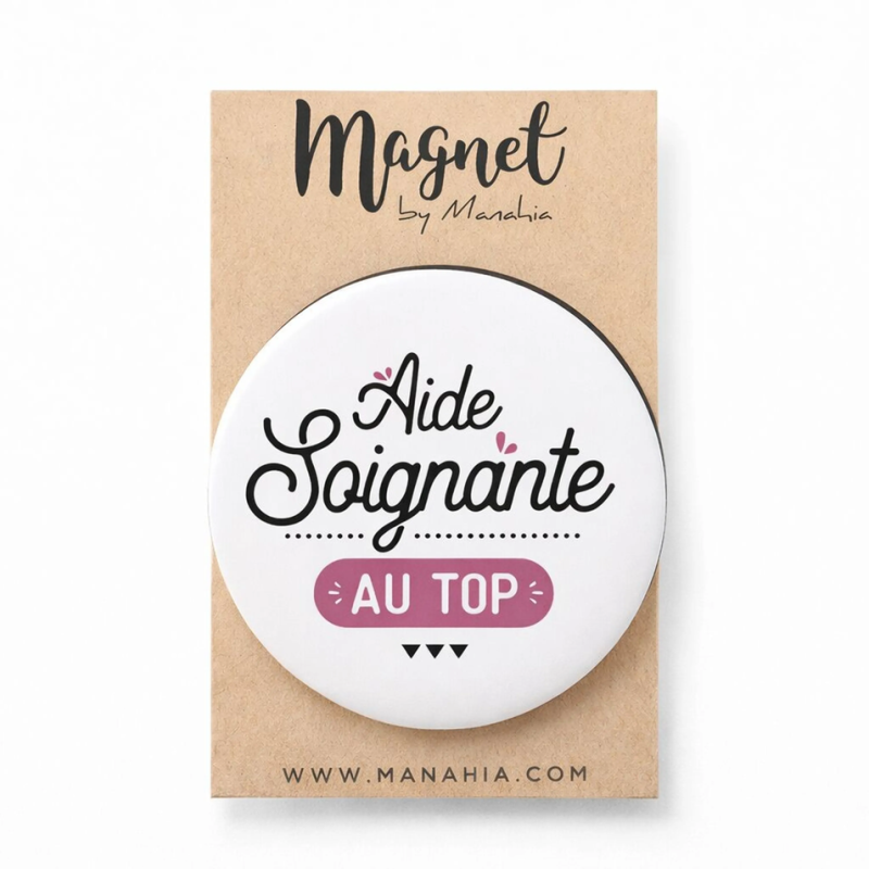 Magnet Aide Soignante au Top - Achat en ligne - Manahia