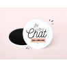 Magnet Ici c'est le Chat qui Décide - Achat en ligne - Manahia