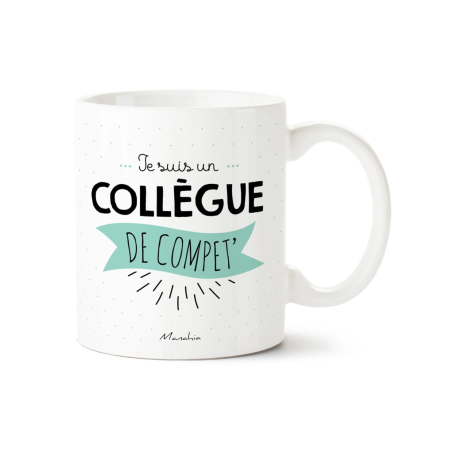 Mug Je suis un collègue de compet' - Achat en ligne - Manahia