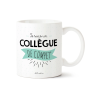Mug Je suis un collègue de compet' - Achat en ligne - Manahia